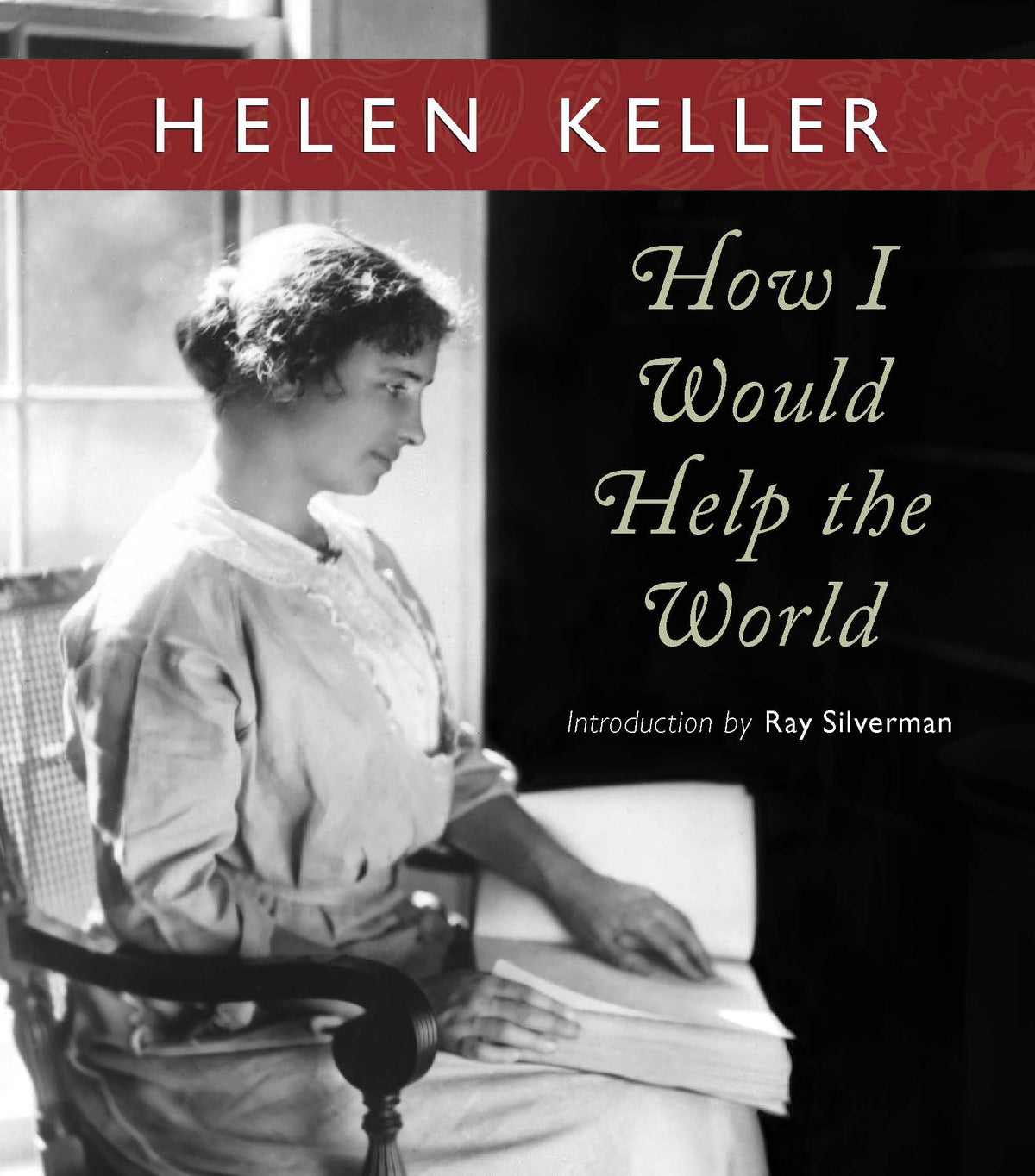 How I Would Help the World